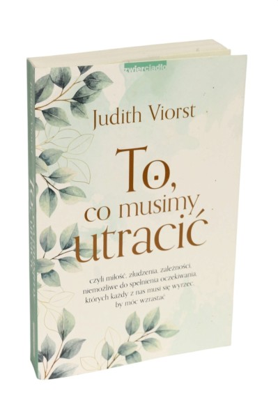 To co musimy utracić Viorst