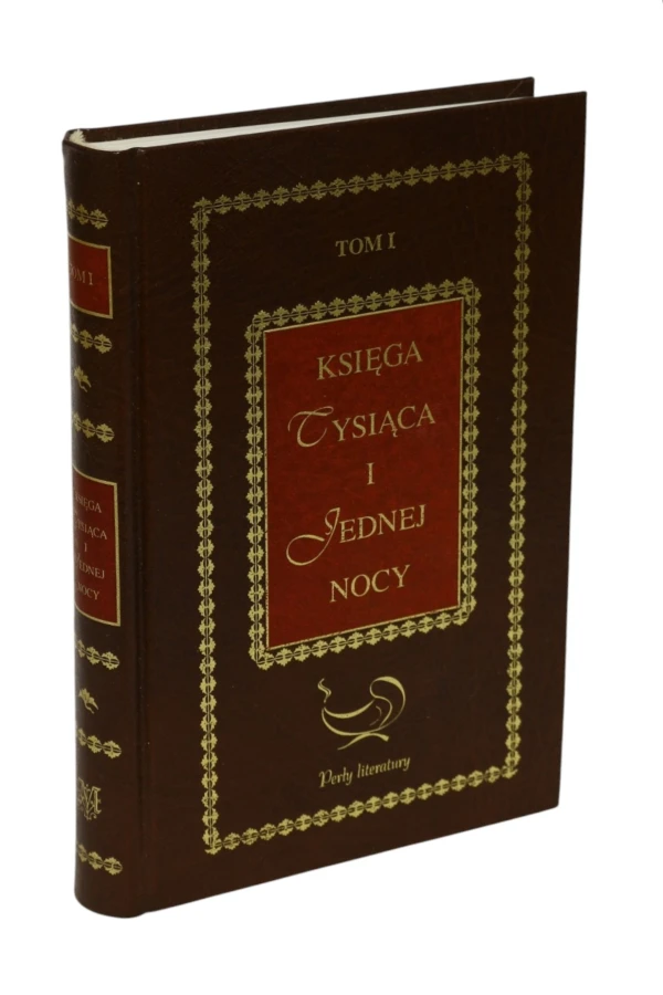 Księga Tysiąca i Jednej Nocy tom  I
