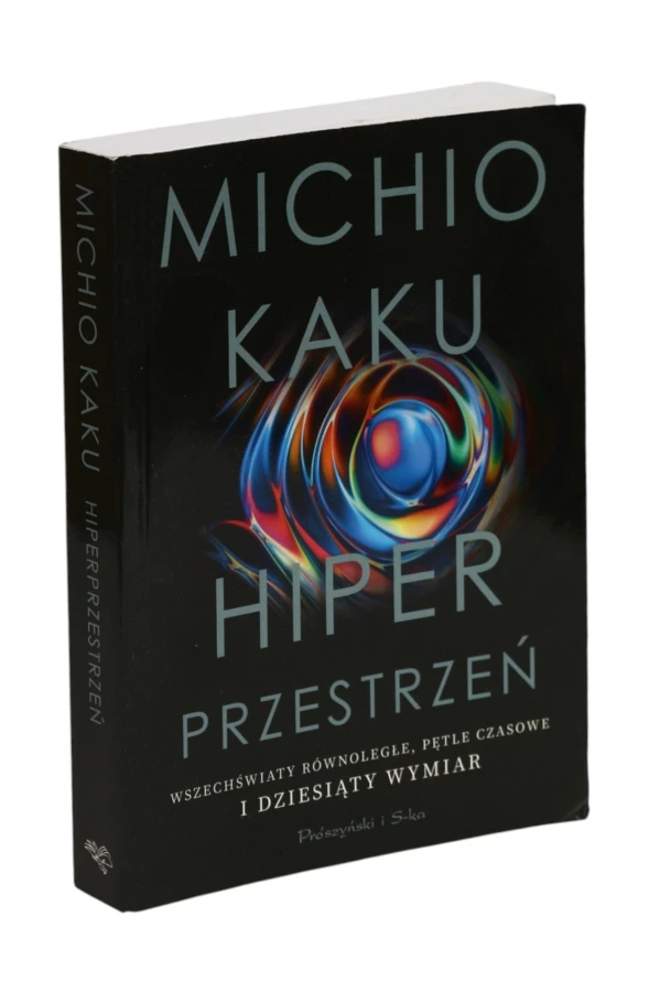 Hiper przestrzeń Michio Kaku