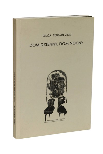 Dom dzienny, dom nocny Olga Tokarczuk