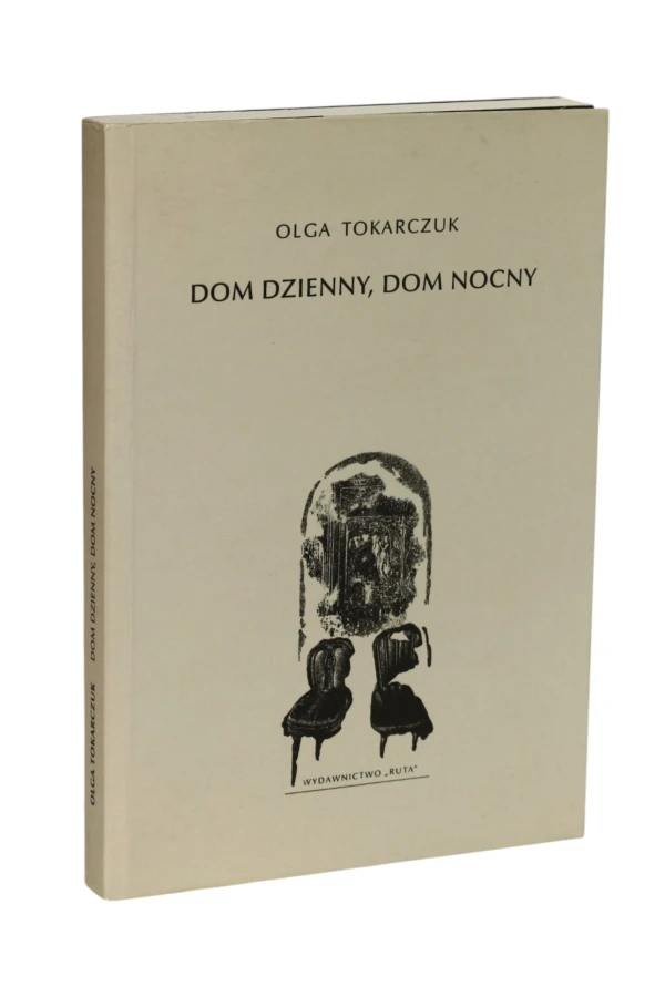Dom dzienny, dom nocny Olga Tokarczuk