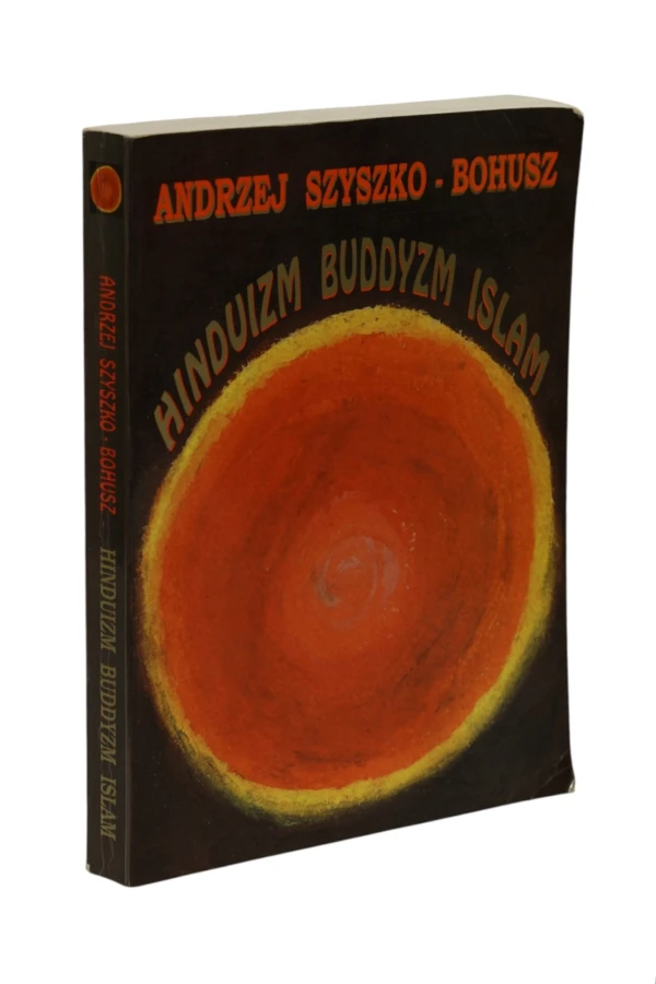 Hinduizm Buddyzm Islam Szyszko-Bohusz