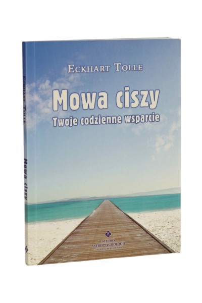 Mowa ciszy Twoje codzienne wsparcie Tolle