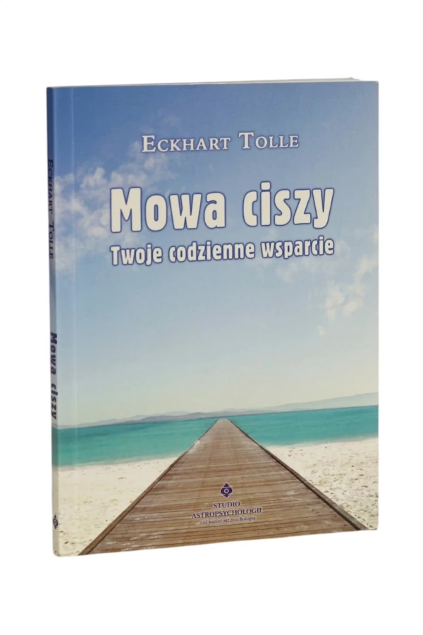 Mowa ciszy Twoje codzienne wsparcie Tolle