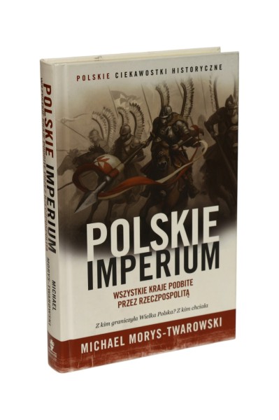 Polskie Imperium Michael Morys-Twarowski
