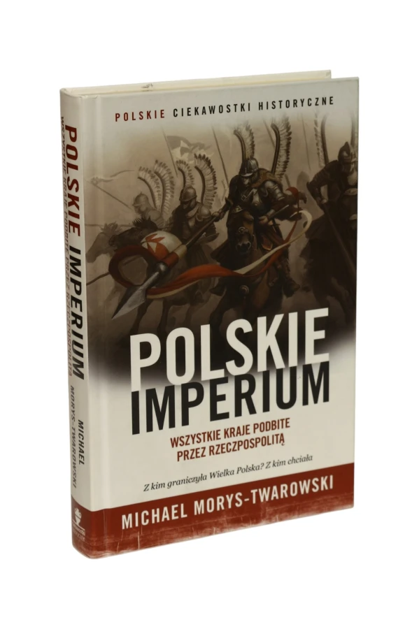 Polskie Imperium Michael Morys-Twarowski