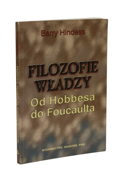 Filozofie władzy Od Hobbesa do Foucaulta Hindess