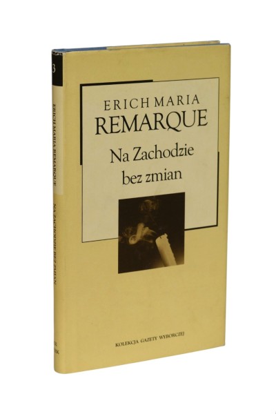 Na Zachodzie bez zmian Remarque
