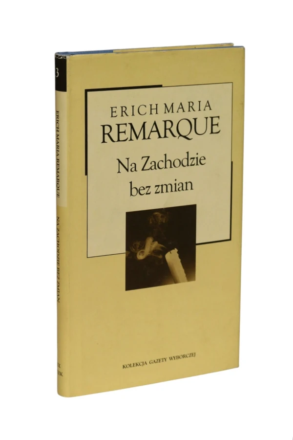 Na Zachodzie bez zmian Remarque