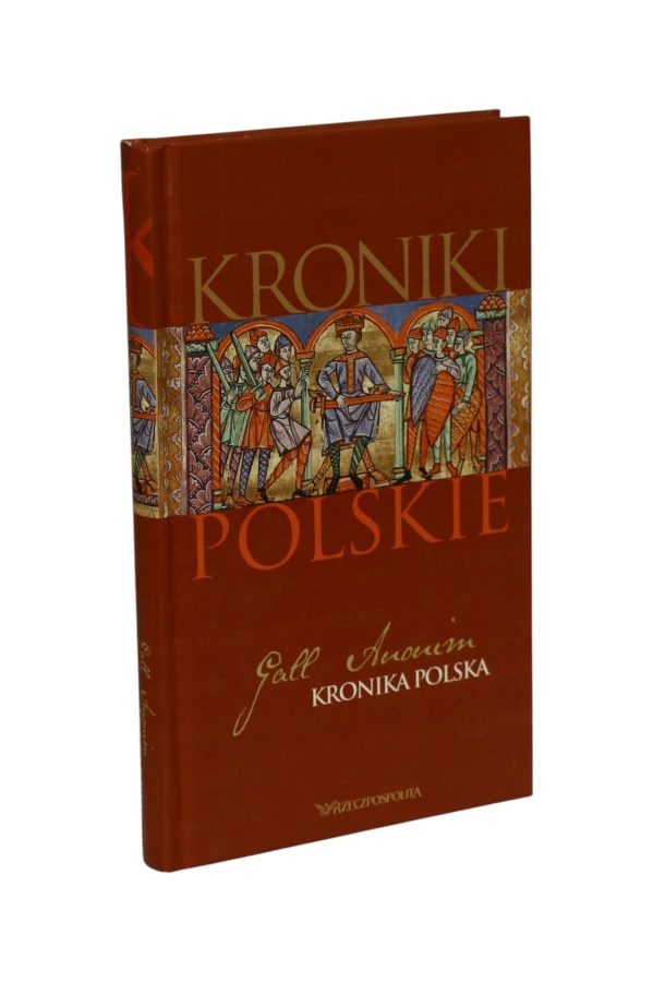 Kroniki Polskie Gall Anonim