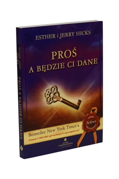 Proś a będzie Ci dane Hicks