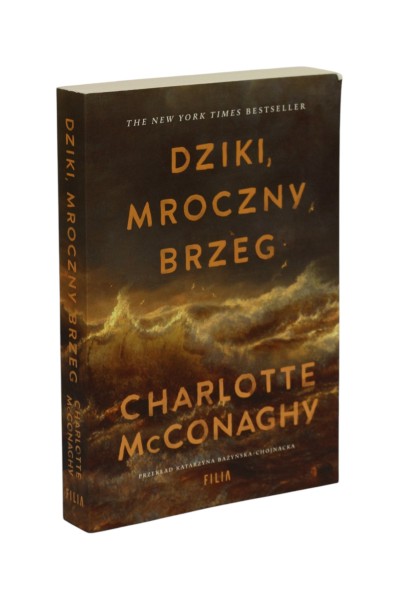 Dziki, mroczny brzeg Charlotte McConaghy