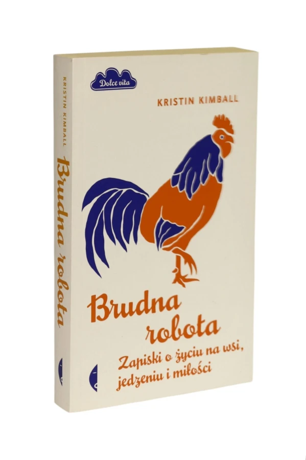 Brudna robota Kristin Kimball