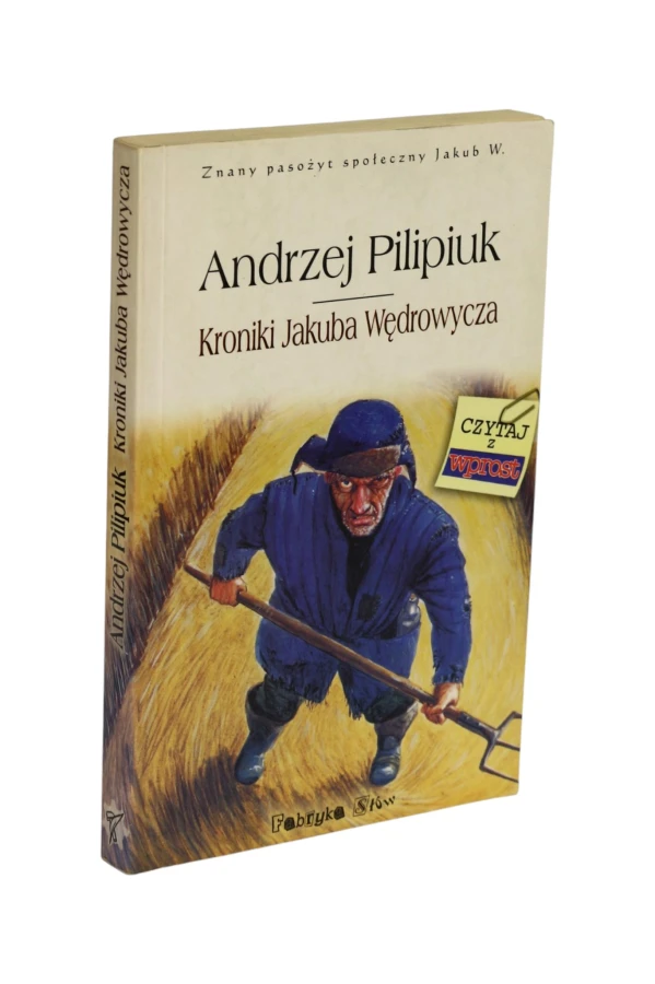 Kroniki Jakuba Wędrowycza Pilipiuk