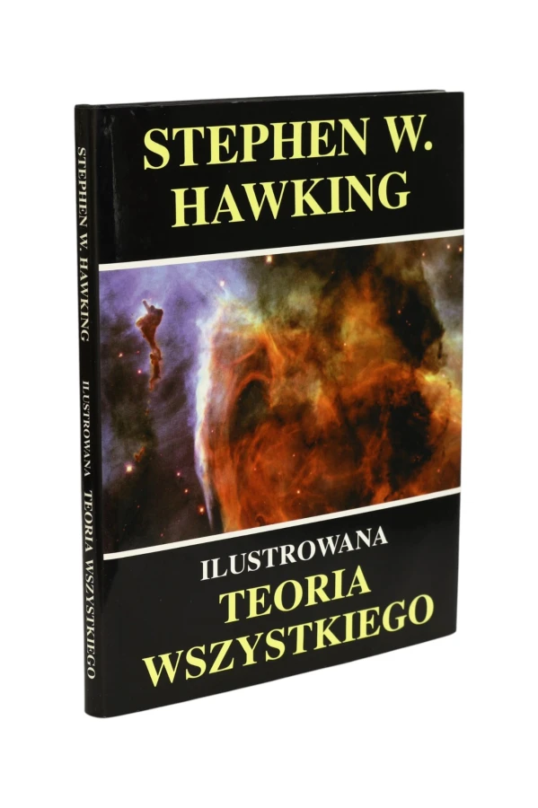 Ilustrowana teoria wszystkiego Stephen W. Hawking