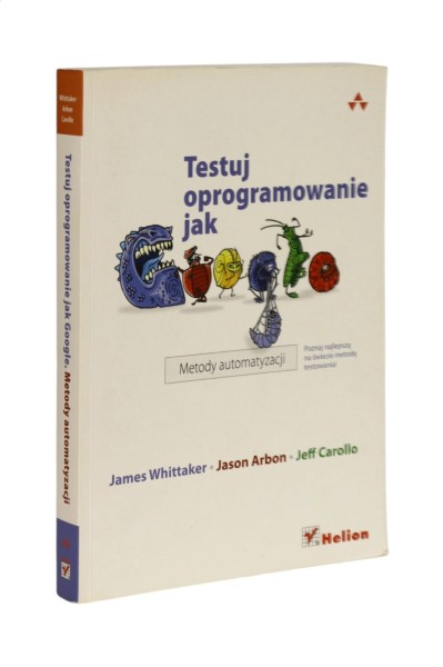 Testuj oprogramowanie jak Google Whittaker