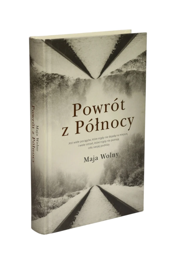 Powrót z Północy Maja Wolny