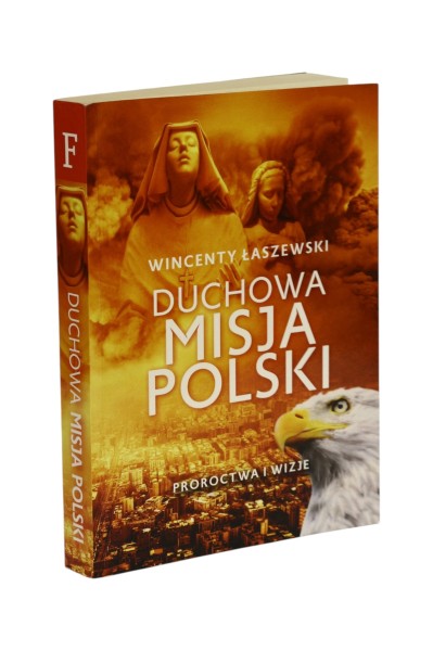 Duchowa misja Polski Łaszewski