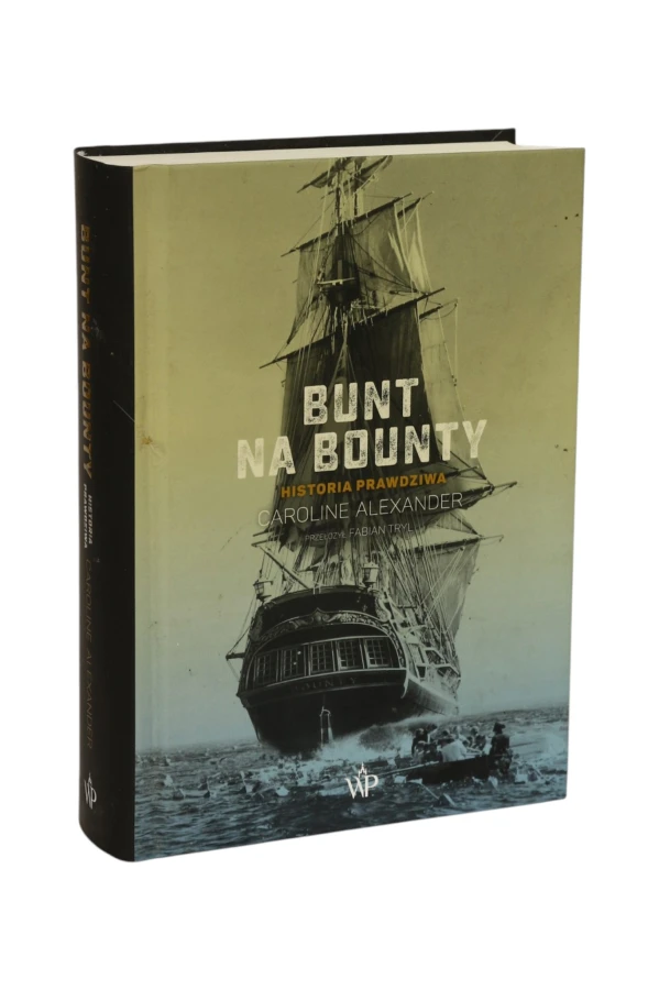 Bunt na Bounty Caroline Alexander