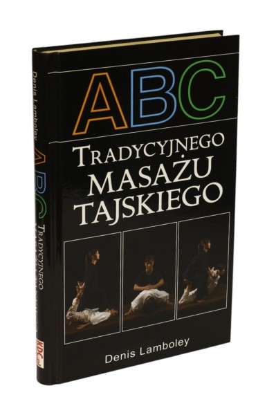 ABC tradycyjnego masażu tajskiego Lamboley