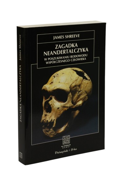 Zagadka neandertalczyka James Shreeve