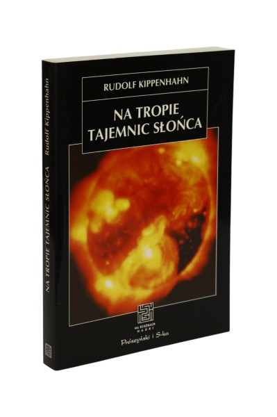 Na tropie tajemnic słońca Kippenhahn