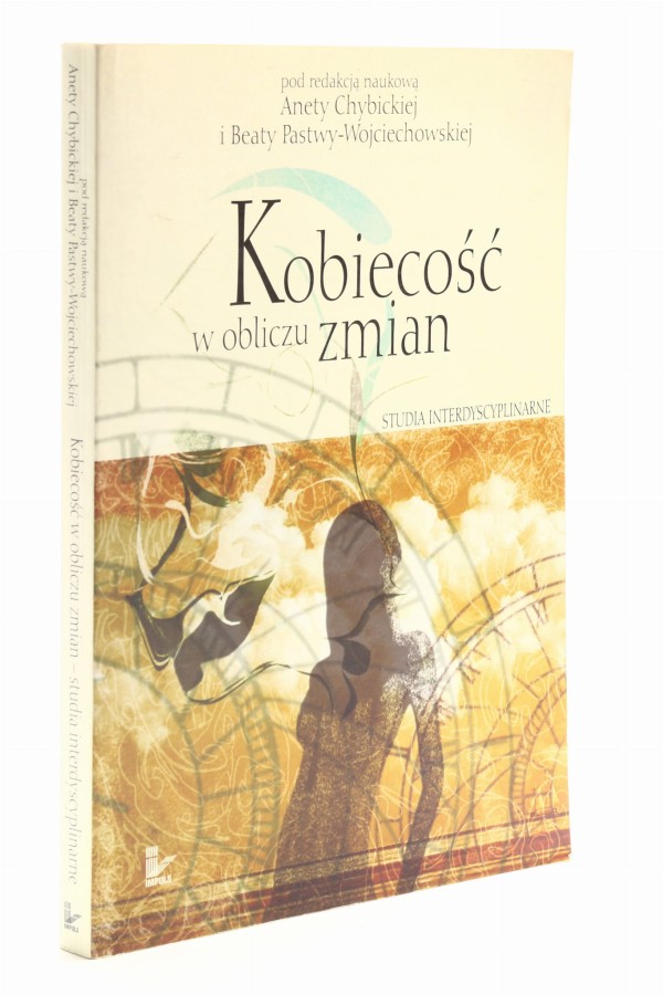 Kobiecość w obliczu zmian Chybicka