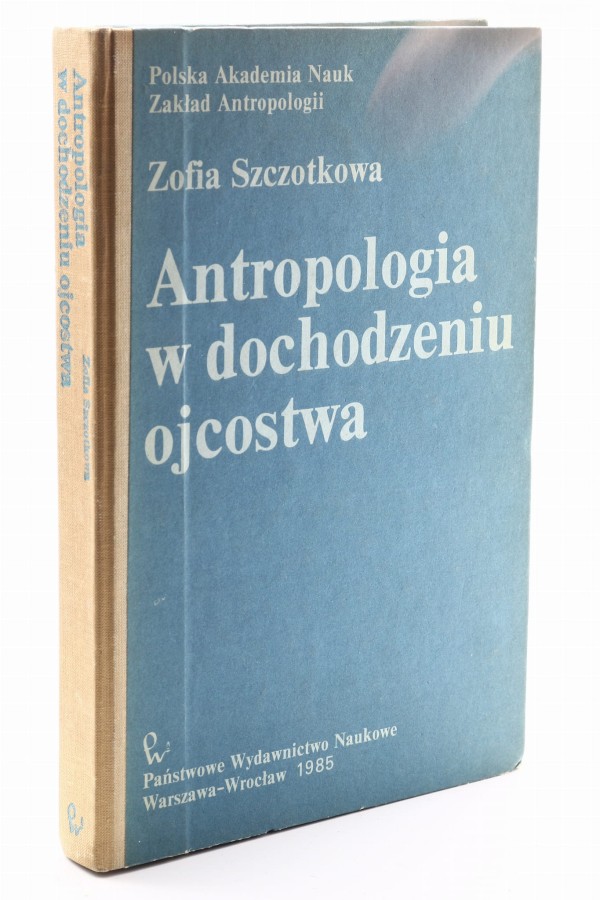Antropologia w dochodzeniu ojcostwa Szczotkowa