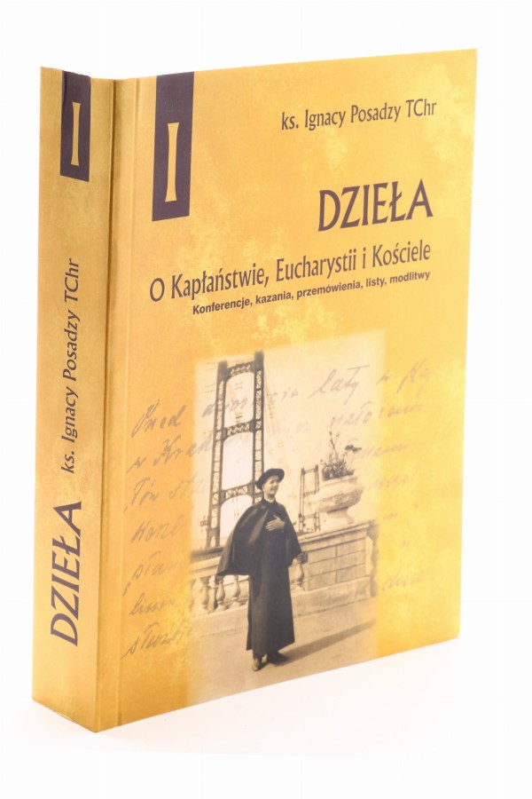 Dzieła O Kapłaństwie Eucharystii i Kościele Posadzy