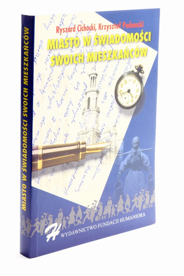 Miasto w świadomości swoich mieszkańców Cichocki