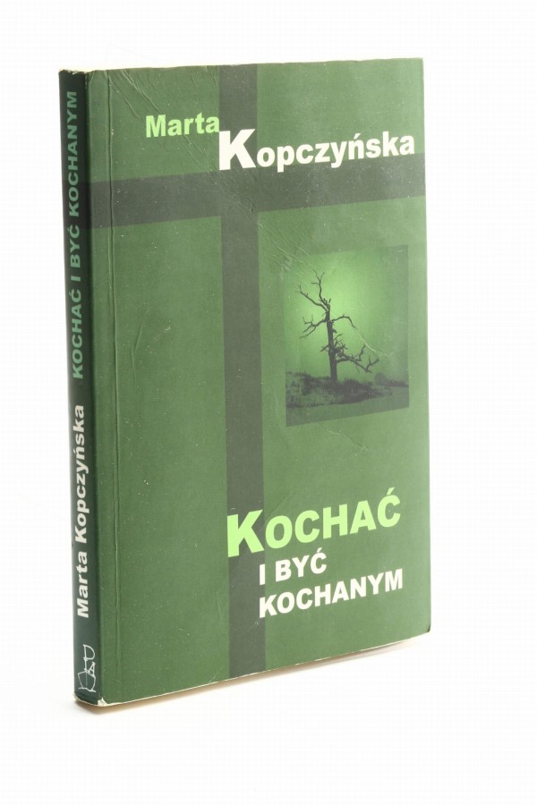 Kochać i być kochanym Kopczyńska
