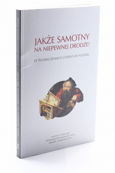 Jakże samotny na niepewnej drodze