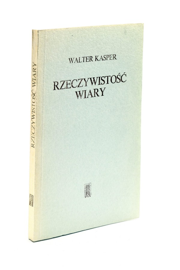 Rzeczywistość wiary Kasper