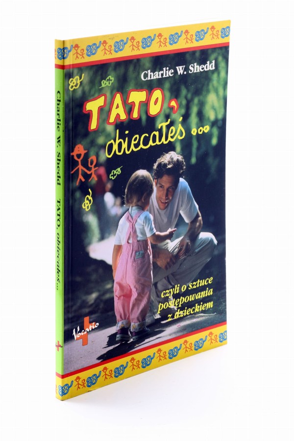 Tato obiecałeś Shedd