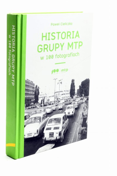 Historia grupy MTP Cieliczko