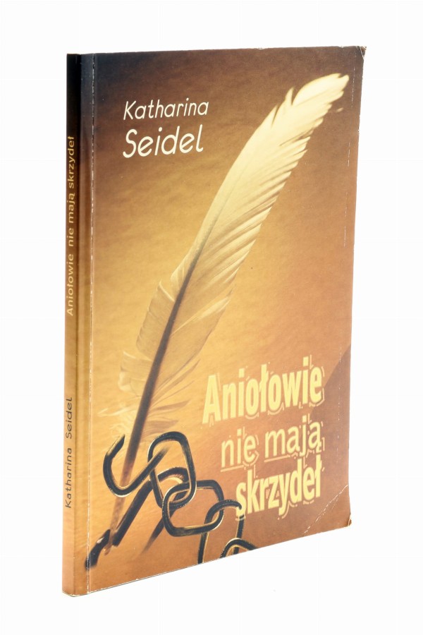 Aniołowie nie mają skrzydeł Seidel