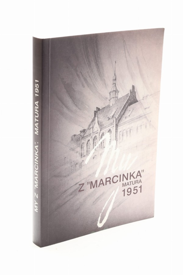 My z "Marcinka" Matura 1951