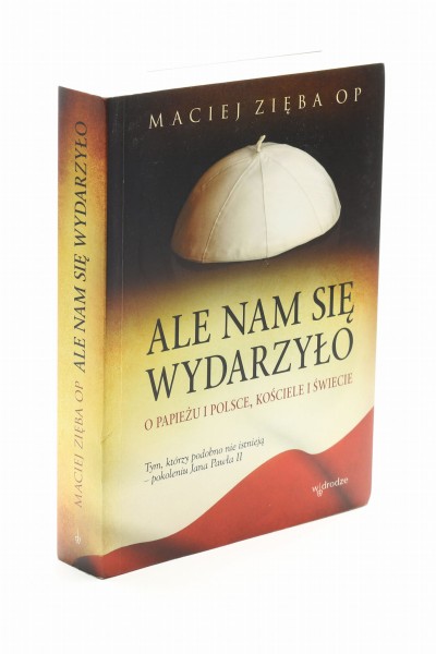 Ale nam się wydarzyło Zięba